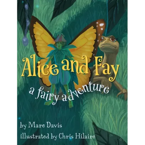 Alice and Fay: A Fairy Adventure