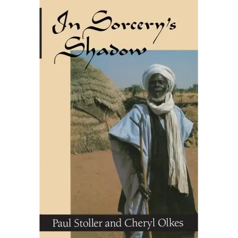 In Sorcery's Shadow: A Memoir of Apprenticeship among the Songhay of Niger
