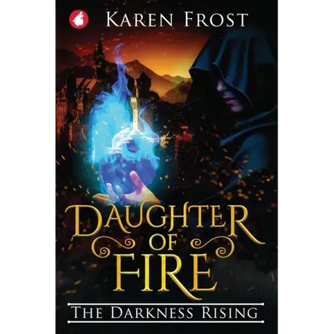 Daughter of Fire: The Darkness Rising