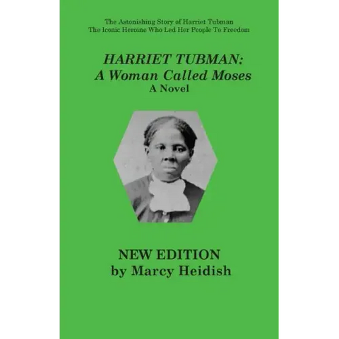 Harriet Tubman: A Woman Called Moses
