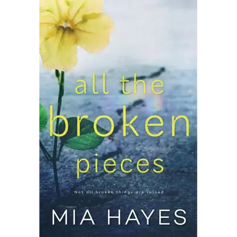 All The Broken Pieces