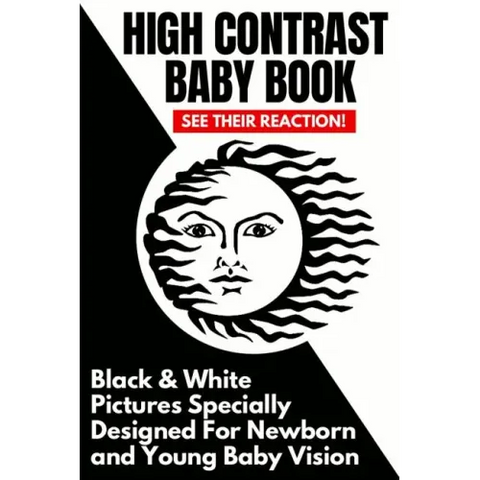 High Contrast Baby Book: Black and White Pictures Specially Designed For Newborn And Young Baby Vision