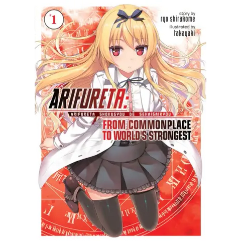 Arifureta: From Commonplace to World's Strongest (Light Novel) Vol. 1