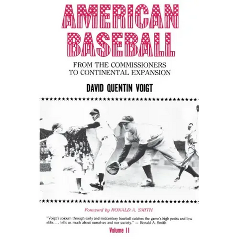 American Baseball: From the Commissioners to Continental Expansion