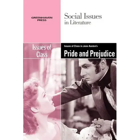Issues of Class in Jane Austen's Pride and Prejudice