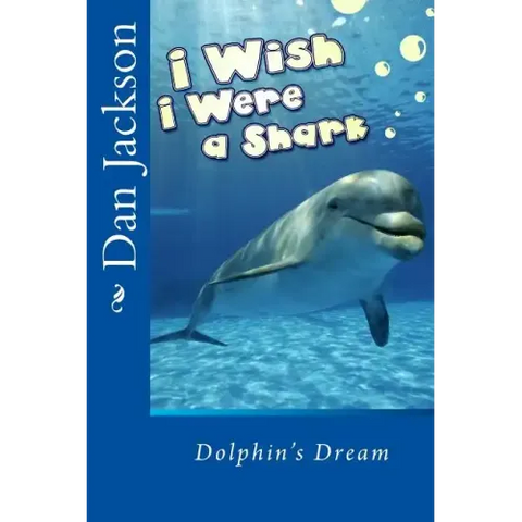 Children Book: I Wish I Were a Shark