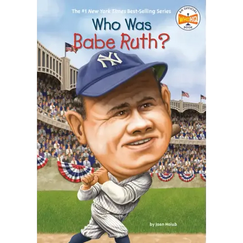 Who Was Babe Ruth?