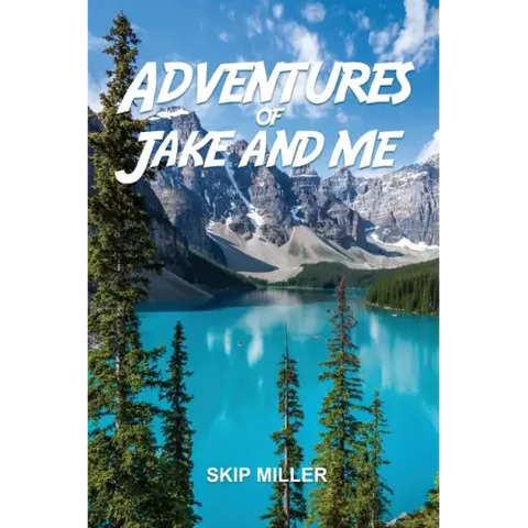 Adventures of Jake and Me