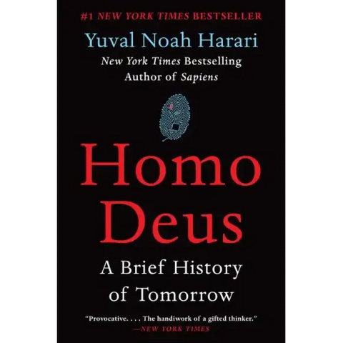 Homo Deus: A Brief History of Tomorrow