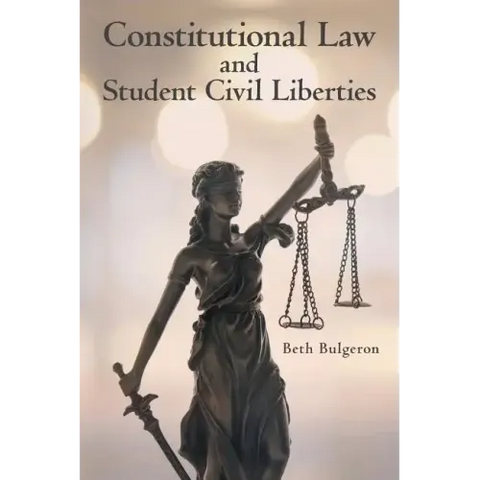 Constitutional Law and Student Civil Liberties