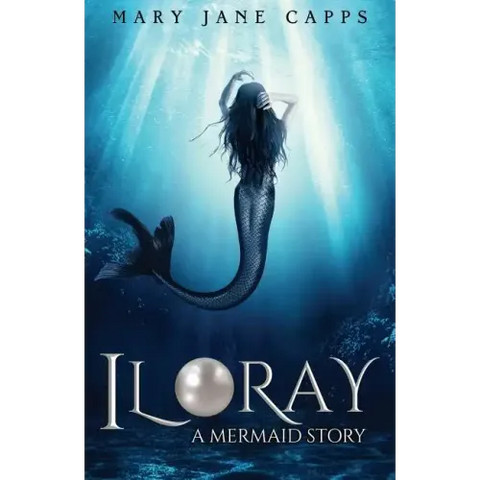 Iloray: A Mermaid Story
