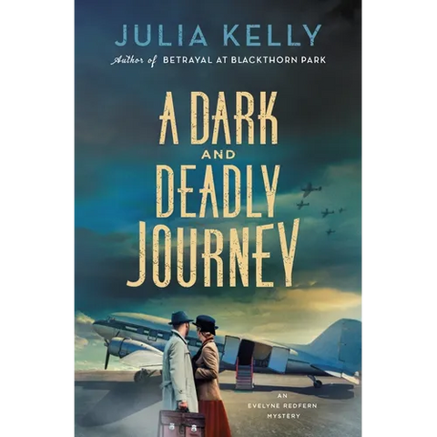 A Dark and Deadly Journey: An Evelyne Redfern Mystery