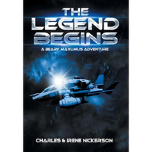 The Legend Begins: A Beary Maxumus Adventure