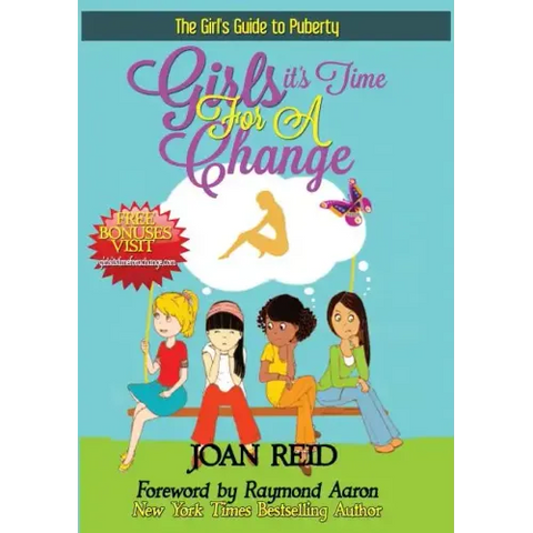Girls It's Time For A Change: The Girls Guide To Puberty: The Girl's Guide To Puberty