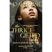 The Thrice-Gifted Child - Shadow Journey Series Book Two - Paperback