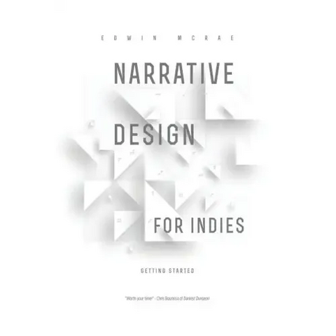 Narrative Design for Indies: Getting Started