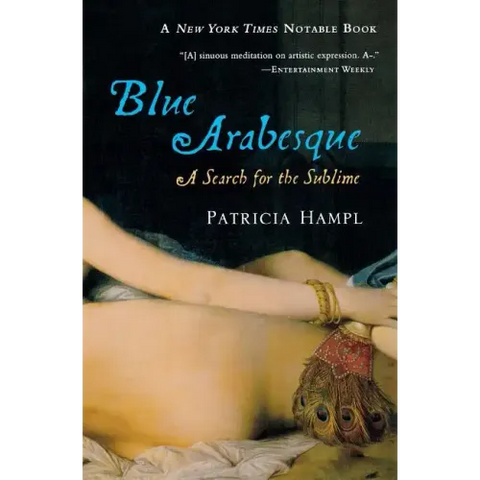 Blue Arabesque: A Search for the Sublime