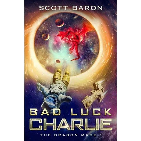 Bad Luck Charlie: The Dragon Mage Book 1