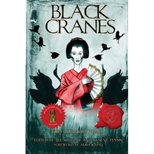 Black Cranes: Tales of Unquiet Women