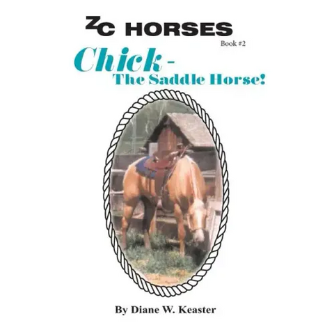 Chick-The Saddle Horse