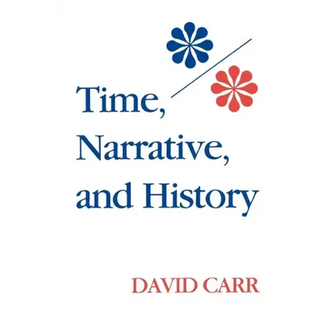 Time, Narrative, and History