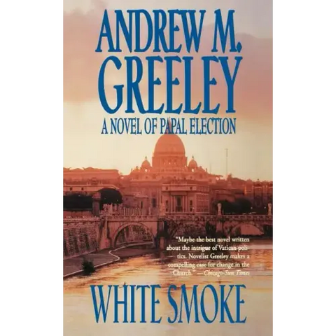 White Smoke: A Novel of Papal Election