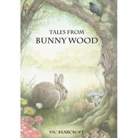 Tales From Bunny Wood