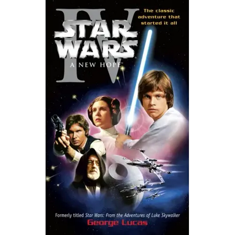 A New Hope: Star Wars: Episode IV