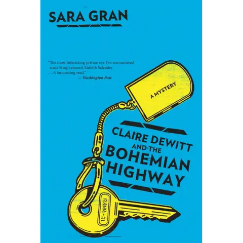 Claire DeWitt and the Bohemian Highway