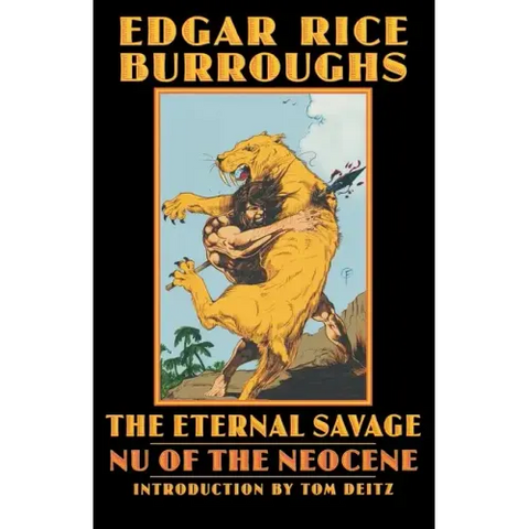 The Eternal Savage: NU of the Neocene
