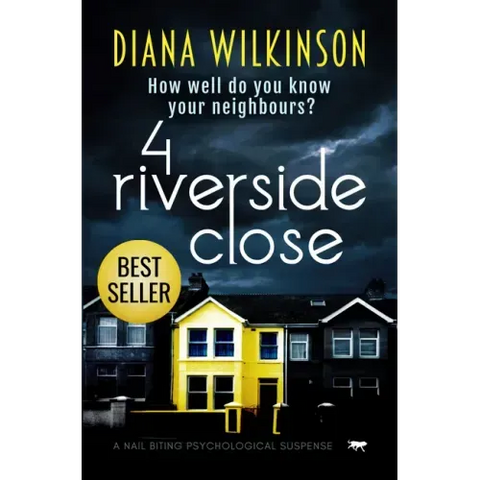 4 Riverside Close: A Nail Biting Psychological Suspense