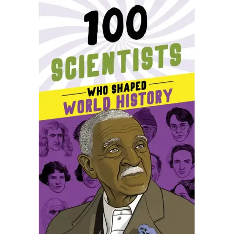 100 Scientists Who Shaped World History