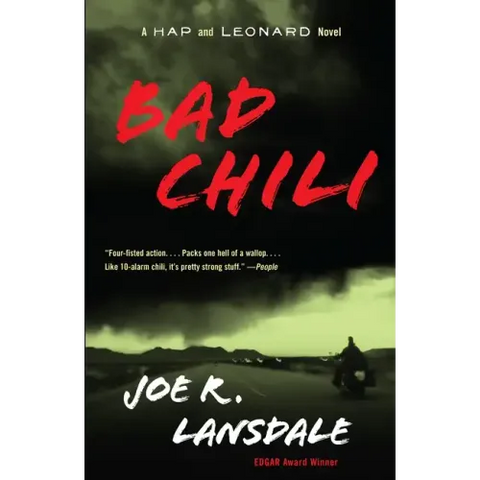 Bad Chili: A Hap and Leonard Novel (4)