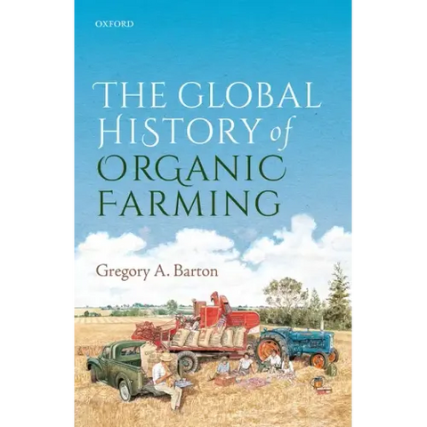 Global History of Organic Farming