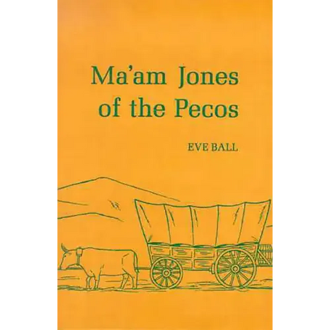 Ma'am Jones of the Pecos