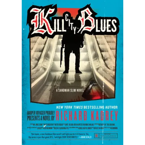 Kill City Blues: A Sandman Slim Novel