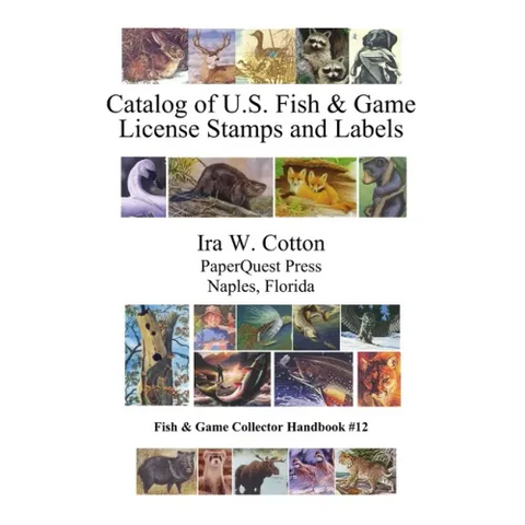 Catalog of U.S. Fish & Game License Stamps and Labels