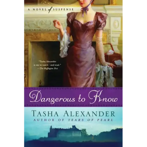 Dangerous to Know: A Novel of Suspense