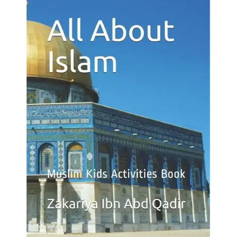 All About Islam: Muslim Kids Activities Book