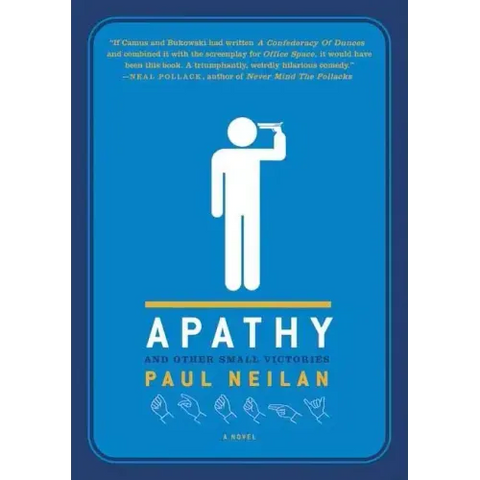 Apathy and Other Small Victories