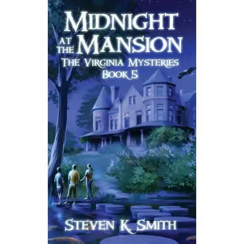 Midnight at the Mansion: The Virginia Mysteries Book 5