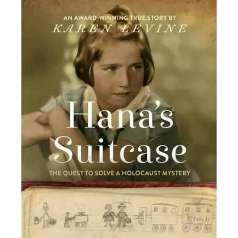 Hana's Suitcase: The Quest to Solve a Holocaust Mystery