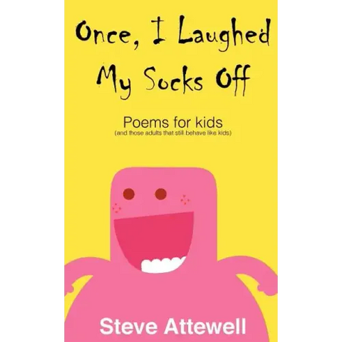 Once, I Laughed My Socks Off - Poems for kids