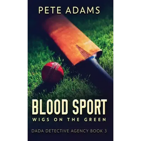 Blood Sport: Wigs On The Green