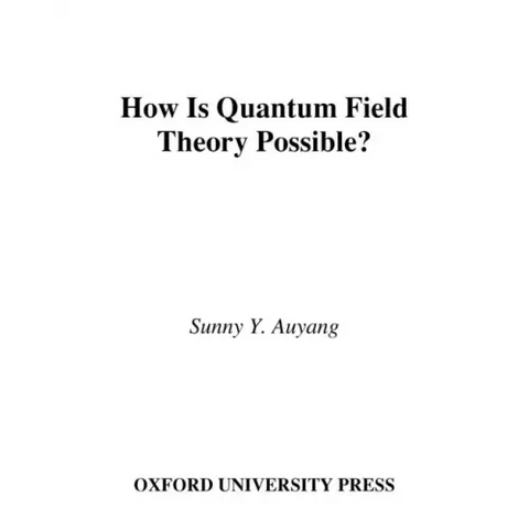 How Is Quantum Field Theory Possible?