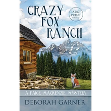 Crazy Fox Ranch: Large Print Edition