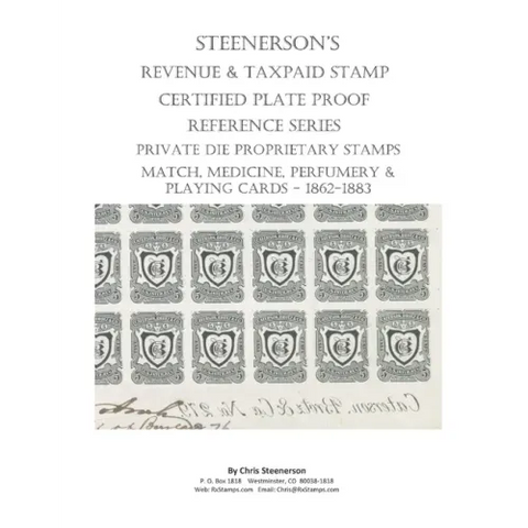 Steenerson's Revenue Taxpaid Stamp Certified Plate Proof Reference Series - Private Die Proprietary Match, Medicine, Perfumery & Playing Card Tax Stam
