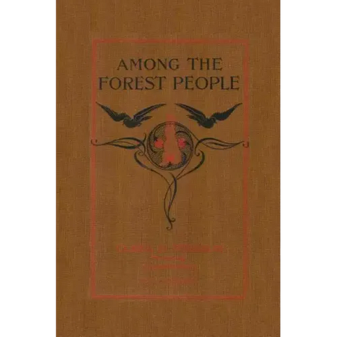 Among the Forest People (Yesterday's Classics)