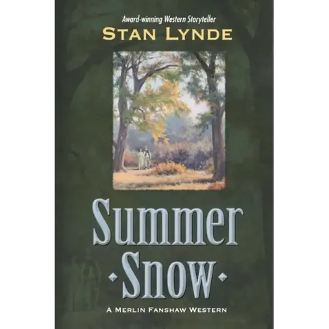 Summer Snow: A Merlin Fanshaw Western