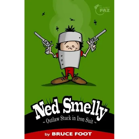 Ned Smelly - Outlaw Stuck in Iron Suit